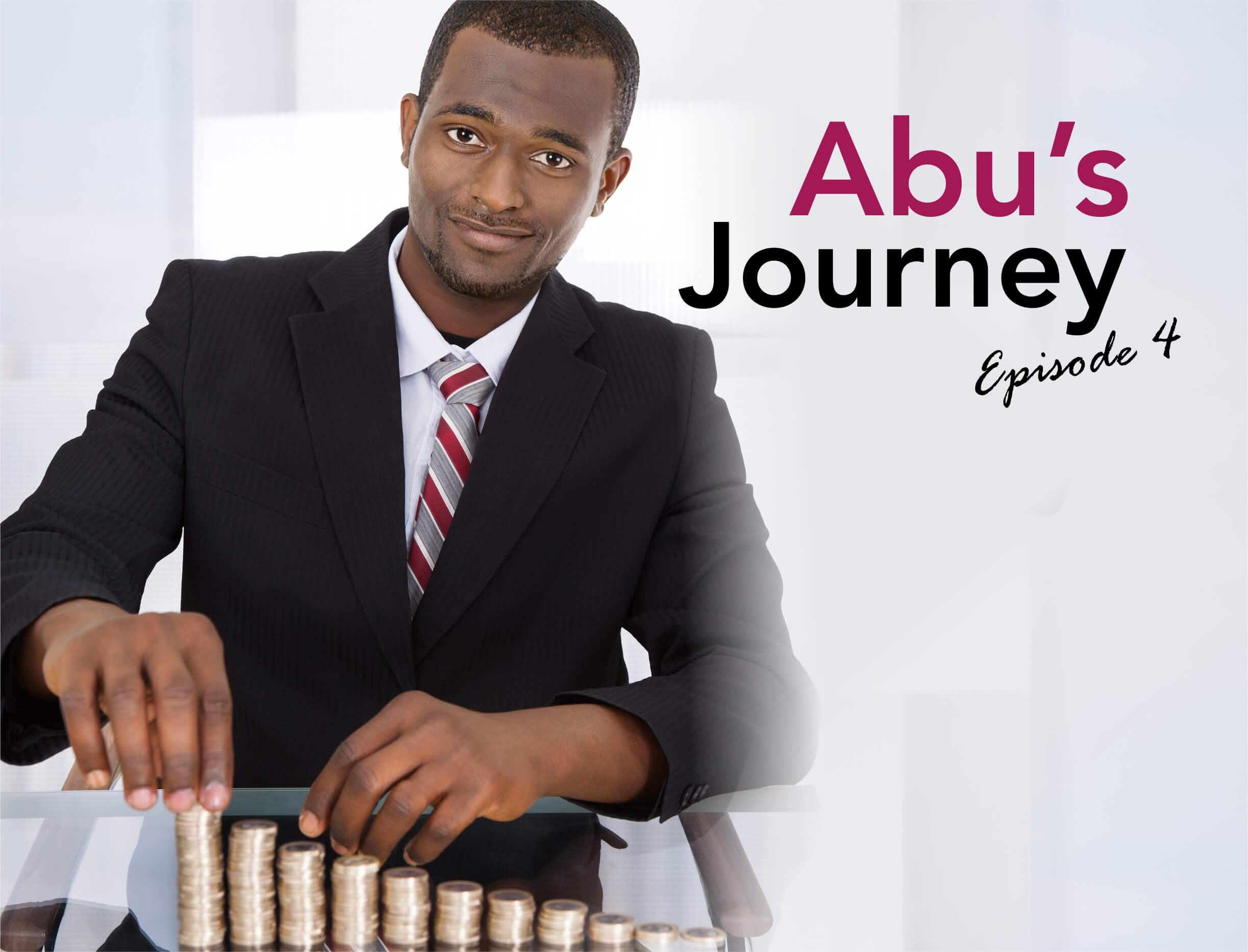 Abu’s journey (4): Get rich, stay rich